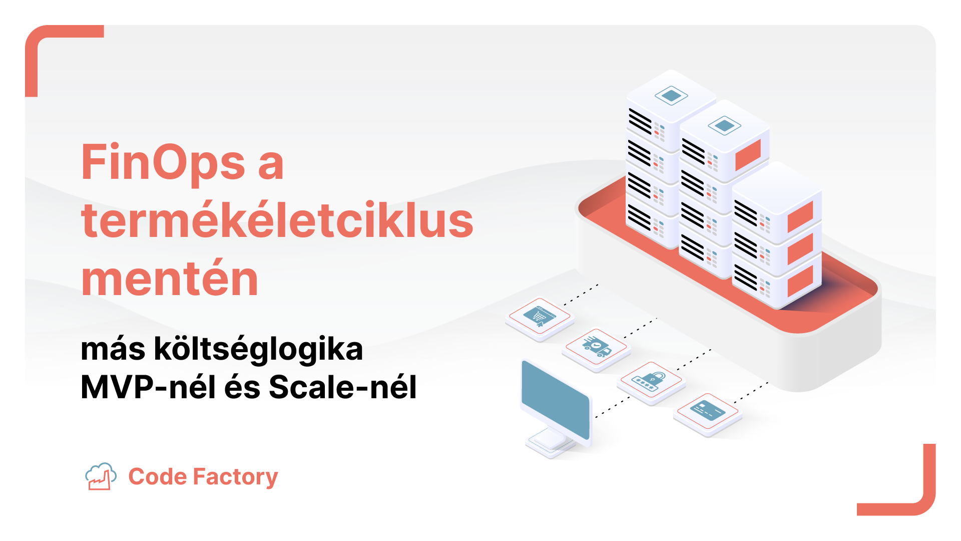 FinOps a termékéletciklus mentén